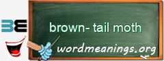 WordMeaning blackboard for brown-tail moth